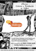 Convite: Oficina de Cinema e Produção de Vídeo - Projeto Olhares EMDiálogo - UFSCAR