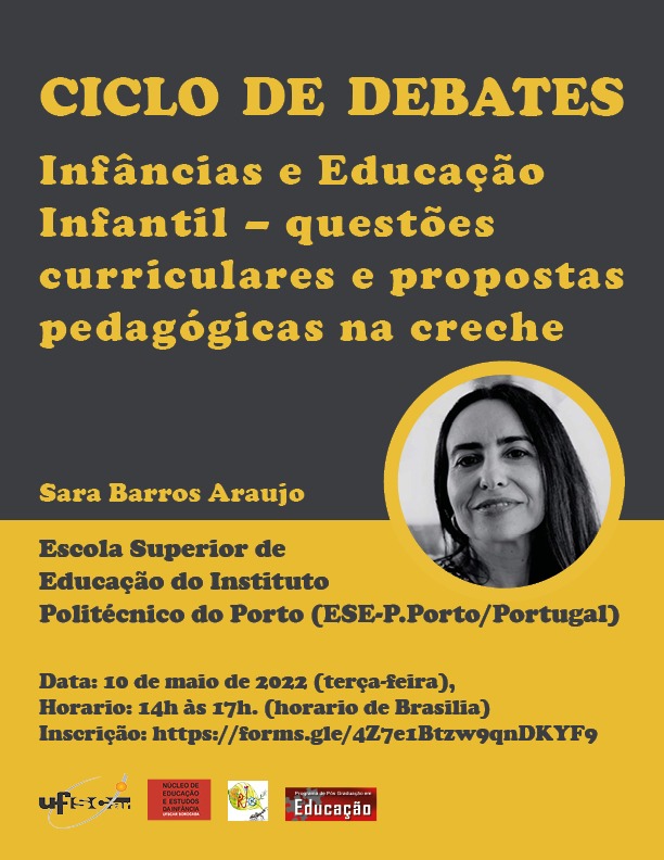 "Infâncias e Educação Infantil: perspectivas em pesquisas e formação docente" Convite para o terceiro encontro ciclo de debates